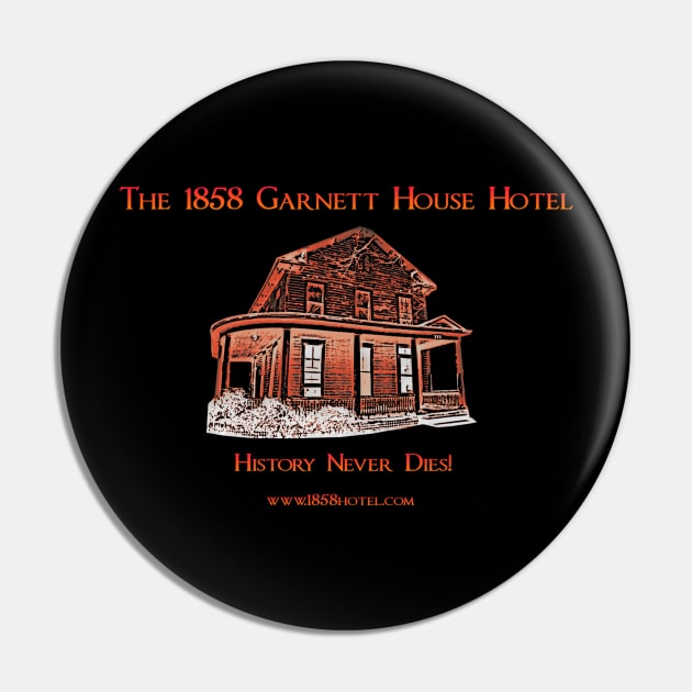 The 1858 Garnett House Hotel Pin by The1858Hotel