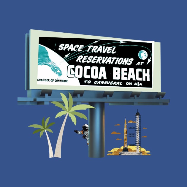 Space Travel! Make your reservations at Cocoa Beach. by Limb Store