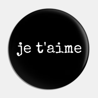 je t'aime Pin