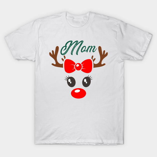 Mom Mummy Mama - Elk- Moose - Reindeer Antlers - Antlers Xmas - T-Shirt ...