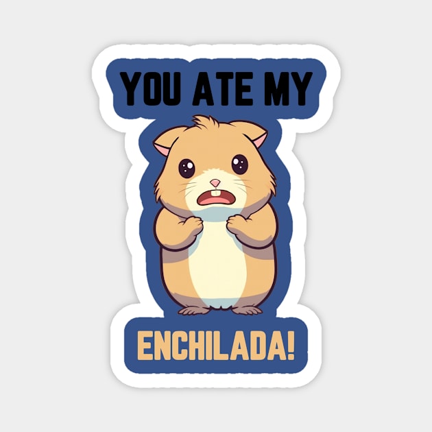 Enchiladas Magnet by MeaningfulClothing+