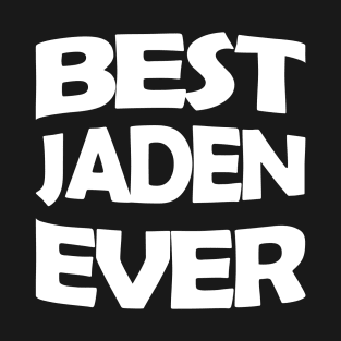 Best Jaden ever T-Shirt