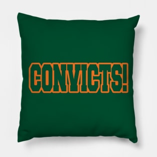 Catholics vs Convicts! Pillow