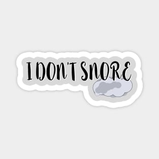 I don’t snore Magnet