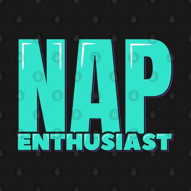 Nap Enthusiast by ardp13