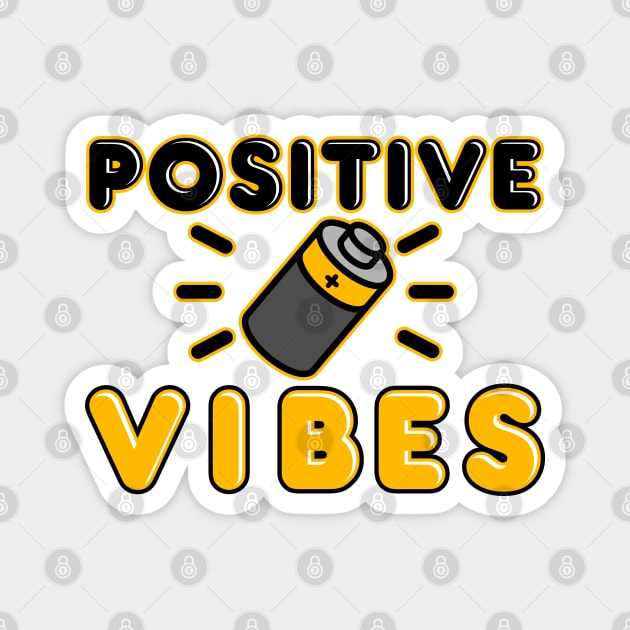 POSITIVE VIBES Magnet by Side Hustle