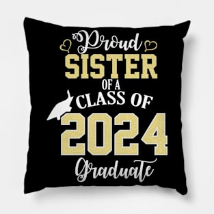 proud sister of a class of 2024 graduate Pillow