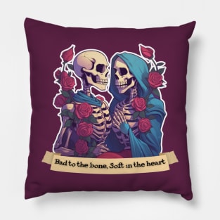 Bad to the Bone but Soft in the heart Pillow