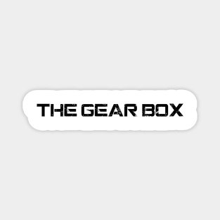 The Gear Box Text - White Tshirt Magnet