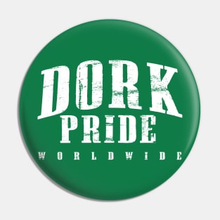 Dork Pride World Wide Pin