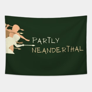 Partly Neanderthal Spears Tapestry