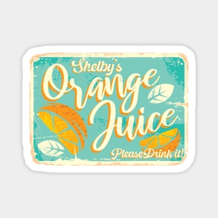 Shelby's Orange Juice Magnet