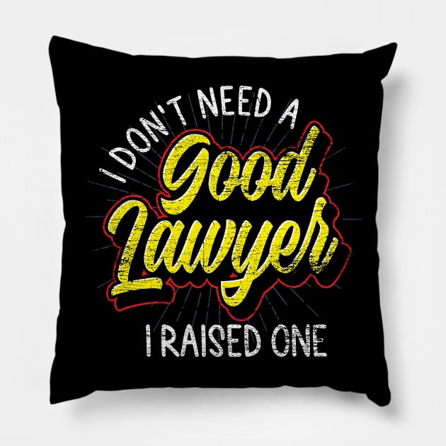 Law Advocate Funny Parents Attorney Lawyer Pillow by ShirtsShirtsndmoreShirts