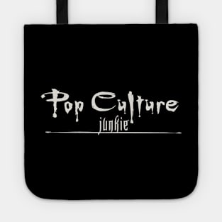 Pop Culture Junkie Slayer Tote