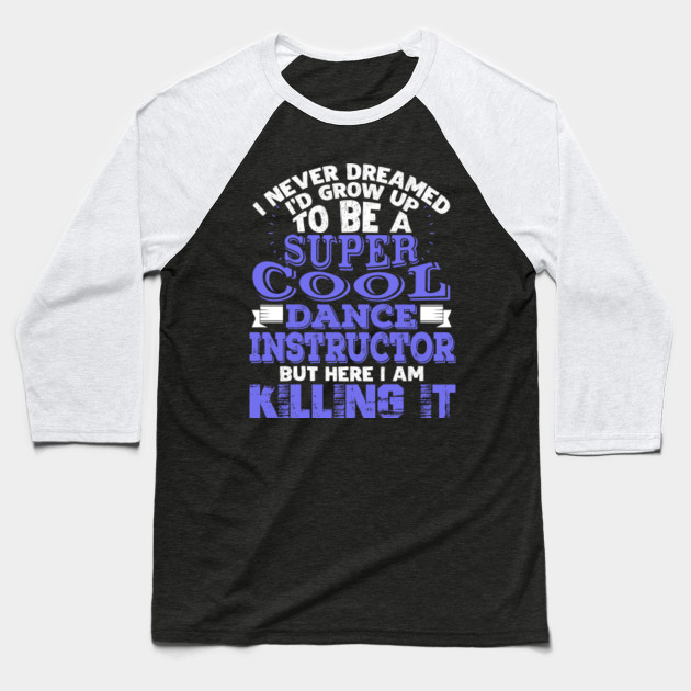 funny dance teacher shirts