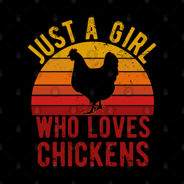 Just A Girl Who Loves Chickens for Chicken Lovers Gift by Zen Cosmos Official