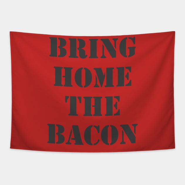 Bring Home The Bacon Tapestry by Retrofloto