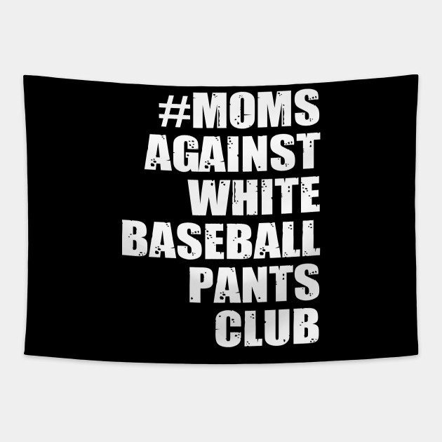 Funny Mother Against White Baseball Apparel Funny Mom Quotes