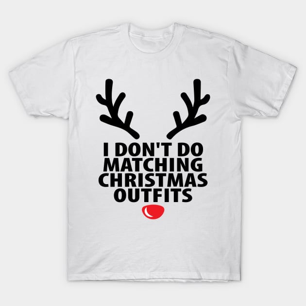 I Don't Do Matching Christmas Couples Matching Unisex Shirt for