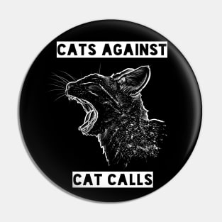 "Cats Against Cat Calls" Pin