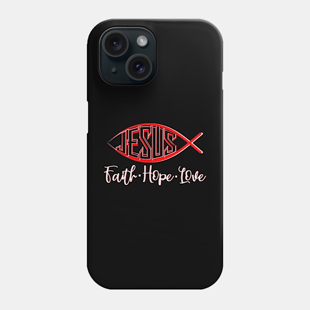 Faith Hope Love Phone Case by By Faith Visual Designs