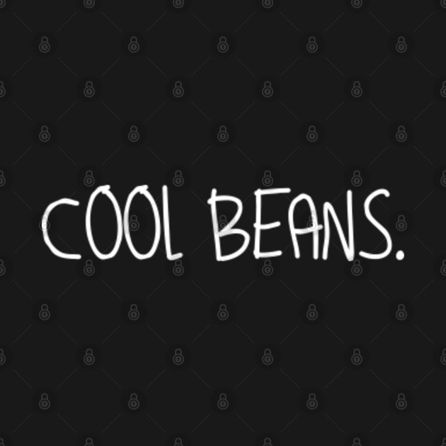 Disover Cool beans - Cool Beans - T-Shirt