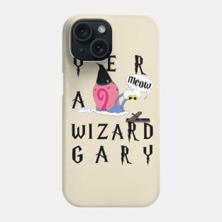 Yer' A Wizard Phone Case