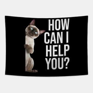 Funny Cat Meme How Can I Help You? Tapestry