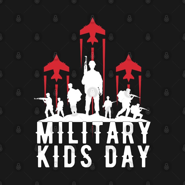 MILITARY KIDS DAY by Lolane