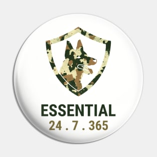 Essential 24.7.365 (Camo K9) Pin