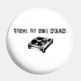 Vinyl is not Dead Pin