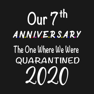 Wedding Anniversary Quarantined T-Shirt