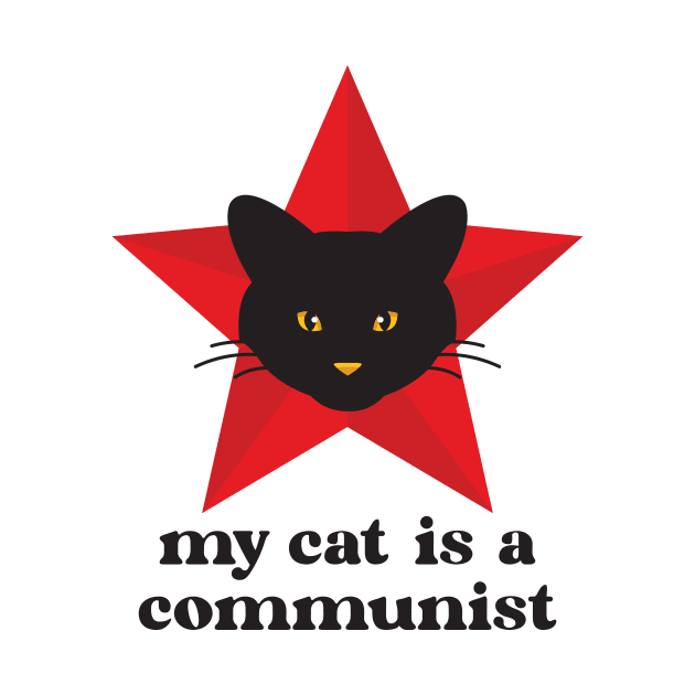 Black Cat My Cat Is A Communist by Inogitna Designs