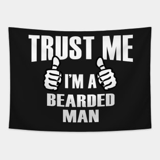 Trust Me I’m A Bearded Man  – T & Accessories Tapestry