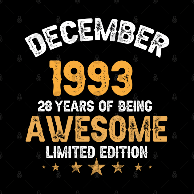 December 1993 28 years of being awesome limited edition by yalp.play