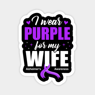 Support I Wear Purple For My Wife Alzheimer's Awareness Magnet