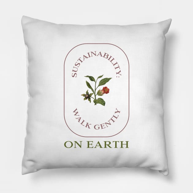 Sustainability:  Walk Gently on Earth Pillow by Make a Plan Store