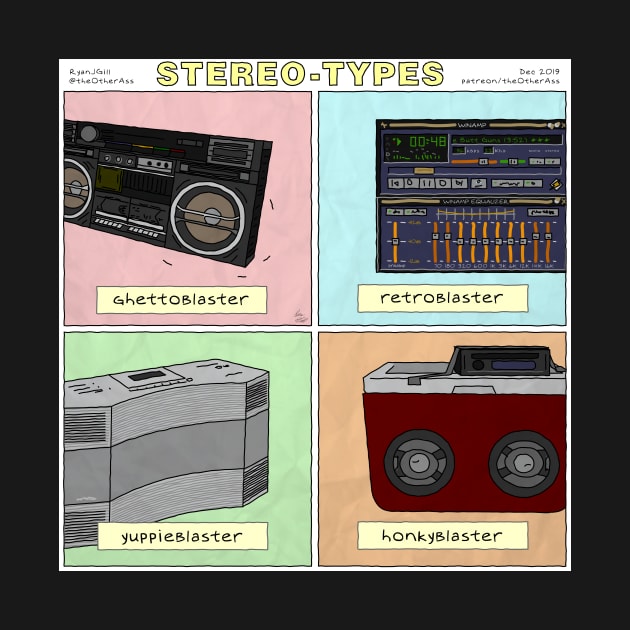 Stereo-Types by RyanJGillComics