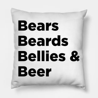 Bears Beards Bellies & Beer Pillow