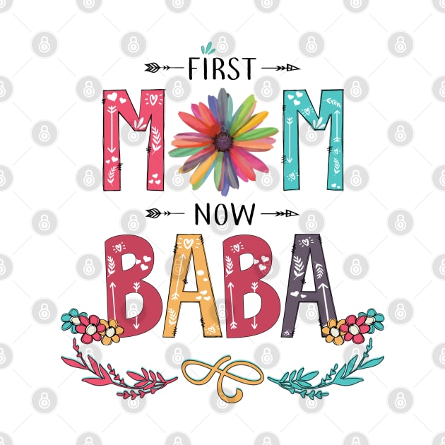 First Mom Now Baba Wildflowers Happy Mothers Day by KIMIKA