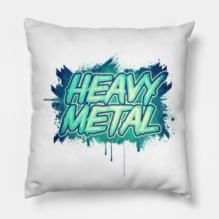 HEAVY METAL! (Green Splatter Typo Design) Pillow