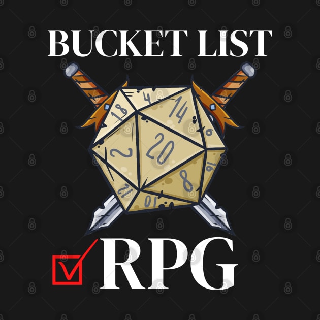 Bucket List Rpg Fantasy Tabletop Enjoy Rolling D20 Gamer by Johner_Clerk_Design