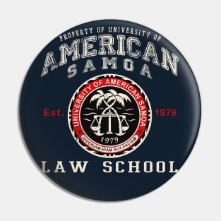 Property of University of American Samoa Law School Pin