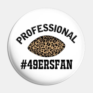 NFL Professional 49ers Fan Pin