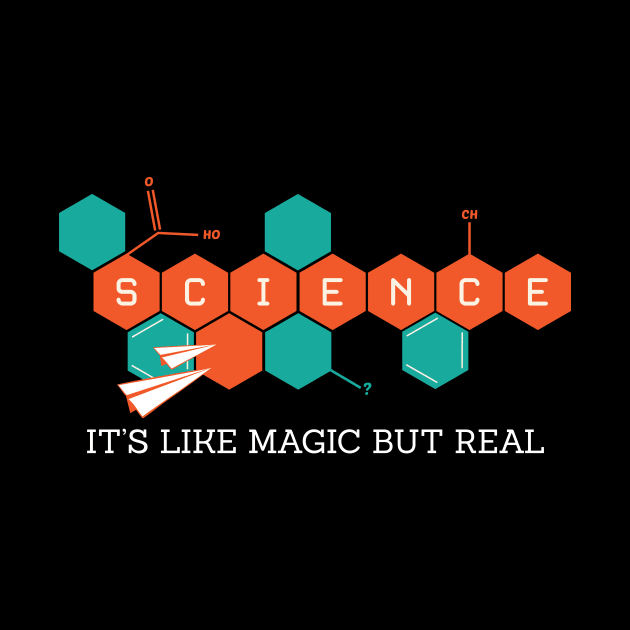 Science - It's Like Magic Only Real by ckandrus