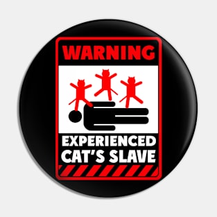 Experienced cats slave Pin