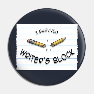 Writer's Block Survivor Pin