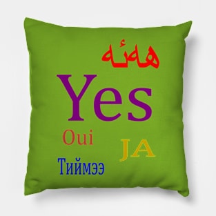 Yes to life Pillow