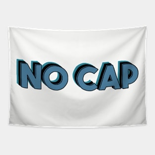 No cap Tapestry