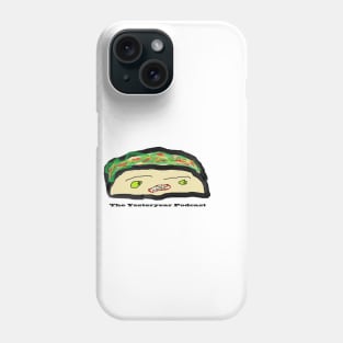 The Yesteryear Podcast - Taco Friend Phone Case